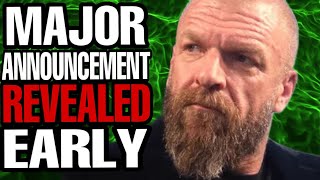 TRIPLE H MAJOR ANNOUNCEMENT REVEALED EARLY WWE NEWS [upl. by Nonnahsal746]