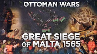 Great Siege of Malta 1565  Ottoman Wars DOCUMENTARY [upl. by Blackwell]