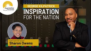 Candidate for Syracuse Mayor Sharon Owens on George Kilpatrick Inspiration for the Nation [upl. by Nekcarb]