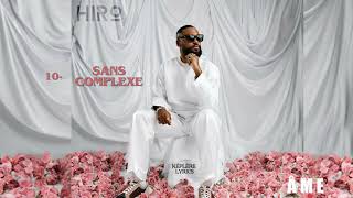 Hiro  sans complexe Son Officiel [upl. by Ettenuahs]