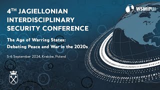 The 4th Jagiellonian Interdisciplinary Security Conference 56 September 2024 Kraków part 2 [upl. by Eatnoj716]