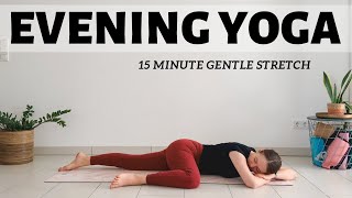 15 min Gentle Evening Yoga Routine  Relax amp Unwind Before Bedtime [upl. by Petra116]