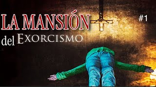 12 LA MANSIÓN DEL EXORCISMO [upl. by Atisusej]