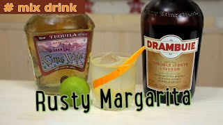 Rusty Margarita лучшее от Маргариты и Drambuie рецепт Diffords Guide mix drink [upl. by Gilead]