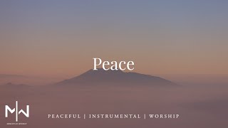 Soaking Worship Music  Peace [upl. by Yrneh]