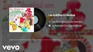 Las Ardillitas De Lalo Guerrero  Las Ardillitas En Navidad Audio [upl. by Helban]