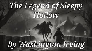 The Legend Of Sleepy Hollow by Washington Irving Read by Richard Burton AI Full audiobook [upl. by Aivatnohs985]