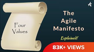 The 4 Values of Agile Manifesto Explained [upl. by Ahsiet]