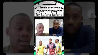 The importance of players like Sibisi and Mothwa in the Bafana Bafana squad football bafanabafana [upl. by Dane991]