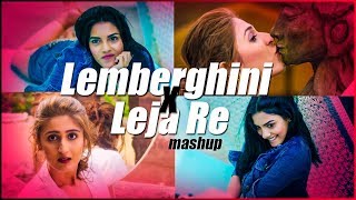 Lemborghini x Leja Re  Love Mashup  Hollywood x Bollywood  DJ Triple S  Nitzz Editzz [upl. by Yeo]