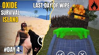 Oxide Survival Island  Unexpected Wipe Because Of Server Attack  Last Day Of Wipe  DAY 4 [upl. by Kciderf]