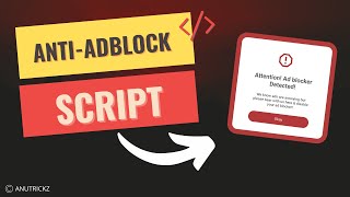 Anti Adblock Script for blogger  How to Add Adblock detection script  2022 [upl. by Nerred]