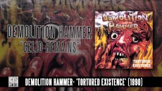 DEMOLITION HAMMER  Gelid Remains ALBUM TRACK [upl. by Ordnaxela]