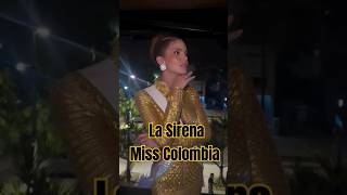 Una sirena missuniversecolombia missuniverse danielatoloza missuniverso misscolombia [upl. by Alius322]