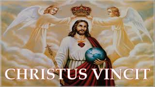 CHRISTUS VINCIT Tagalog verses [upl. by Ritchie852]