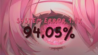 System Error 11x Full LN 9405 v2 Liveplay [upl. by Gatias]