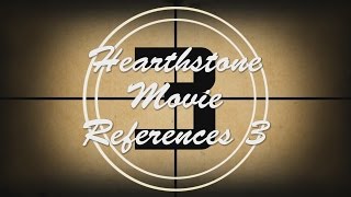 hearthstone movie references 3 [upl. by Atsyrhc]