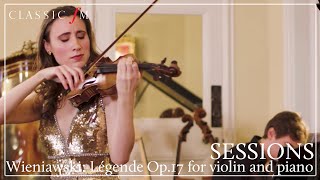 Wieniawski  Légende Op17 for Violin and Piano  Classic FM Sessions [upl. by Nicko]