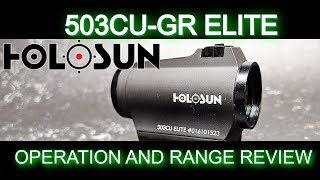 Holosun HE503CUGR Elite Full Review and Range Zero [upl. by Eonak179]