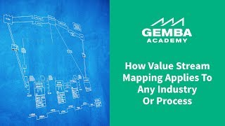 Learn How Value Stream Mapping Applies to Any Industry or Process [upl. by Hadihahs]