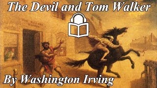 The Devil and Tom Walker by Washington Irvingread by Joseph Finkbergunabridged audiobook [upl. by Yedsnil966]