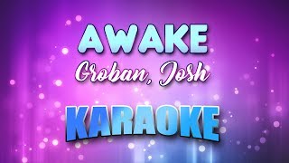 Groban Josh  Awake Karaoke amp Lyrics [upl. by Oxley]