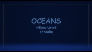 Oceans  Karaoke Hillsong United [upl. by Aissila]