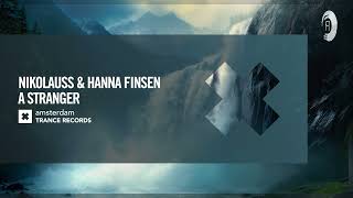 VOCAL TRANCE Nikolauss amp Hanna Finsen  A Stranger Amsterdam Trance  LYRICS [upl. by Nivag]