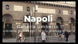 Napoli Galleria Umberto 1° libreria mondadori la più grande dItalia [upl. by Gusella342]