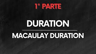 MATE FIN Duration – Macaulay Duration – PARTE 12 [upl. by Nickie203]