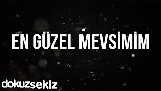 Pera  En Güzel Mevsimim Lyric Video [upl. by Neerod]