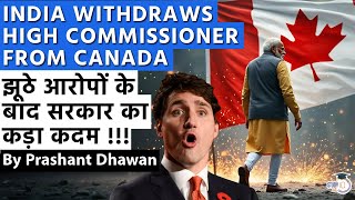 INDIA CANADA RELATIONS FALL APART  India Withdraws High Commissioner from Canada [upl. by Ainoda939]