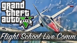 GTA 5 Online  San Andreas Flight School Live Commentary [upl. by Lucilla]