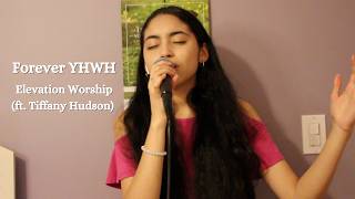 Forever YHWH by Elevation Worship ft Tiffany Hudson cover elevationworship foreveryhwh cover [upl. by Enogitna]