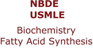 Fatty Acid Synthesis  NBDEUSMLE  Biochemistry [upl. by Weisberg]