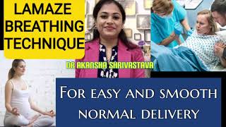 LAMAZE BREATHING TECHNIQUE for easy and smooth normal delivery [upl. by Arvo]