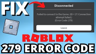 How to Fix Roblox Error Code 279  Fix Disconnected Error Code 279 Roblox [upl. by Airyt121]