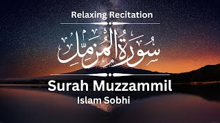 Surah Muzzammil  Islam Sobhi With English translation [upl. by Hopper]