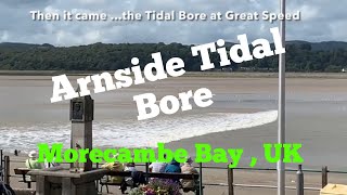 The Tidal Bore Natural Phenomenon in Morecambe bay at Arnside  August 2019 Arnside Tidal Bore [upl. by Lledyl629]