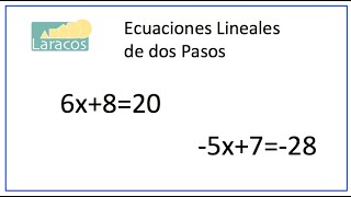 Ecuacion Lineal Resolver ecuaciones lineales de dos pasos [upl. by Yardna593]