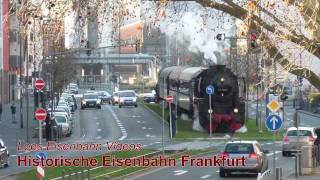 Historische Eisenbahn Frankfurt  Mit Dampf durch Frankfurt HD [upl. by Abramson]