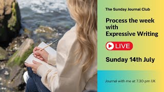 Sunday Journal Club How to express feelings in words and process the week just gone [upl. by Esinyt884]