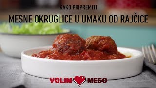 Kako napraviti mesne okruglice u umaku od rajčice [upl. by Jessalyn472]