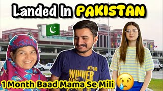 Landed In Pakistan 🇵🇰 Itni Dair Baad Ghr Walon Se Mili 🥹 Alyna Vlogs [upl. by Rudolfo]