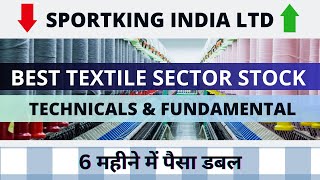 Sportking India Ltd  Best Textile Stock To Buy Now  Multibagger Share For Long Term Stock Market [upl. by Colbert]