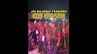 JAI BAJAWA TERBARUOH KASIH2024💃🕺 [upl. by Ellecrad]