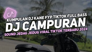 DJ CAMPURAN VIRAL TIK TOK 2024 JEDAG JEDUG FULL BASS TERBARU [upl. by Brice758]