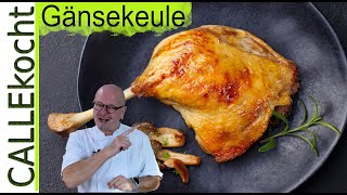 Knusprige und saftige Gänsekeule Bestes Rezept und so einfach [upl. by Arluene]