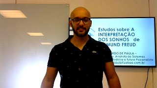 Estudos sobre a interpretação dos sonhos de Sigmund Freud aula 3 [upl. by Denys944]