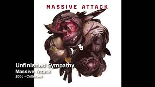 Massive Attack  Unfinished Sympathy 2006 Collected [upl. by Tema]